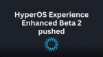 HyperOS Enhanced beta 2