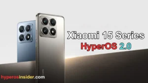 Xiaomi 15 Series with HyperOS 2.0