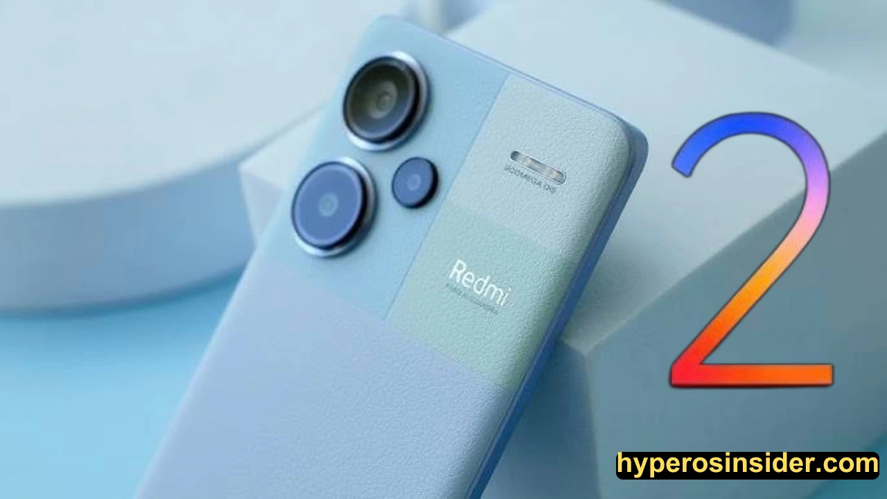 Redmi note 13 pro+ 5G HyperOS 2 stable update