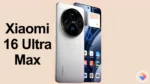 Xiaomi 16 ultra max